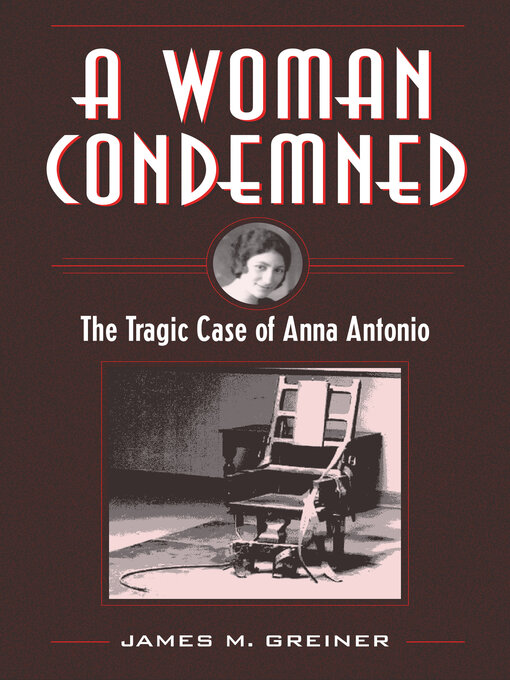 Title details for A Woman Condemned by Greiner - Available